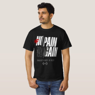 No Pain No Gain Bold Motivational T-Shirt