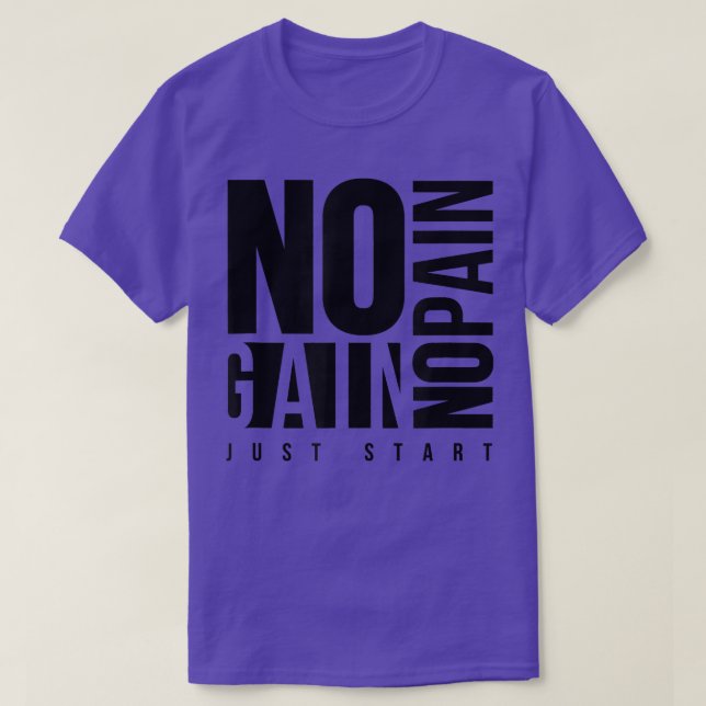 No Pain No Gain Fitness Gym Inspirational Motivati T-Shirt (Design Front)