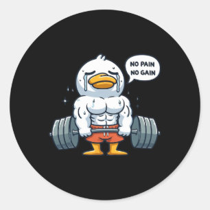 No Pain No Gain Funny Duck - Gym Workout And Fitne Classic Round Sticker
