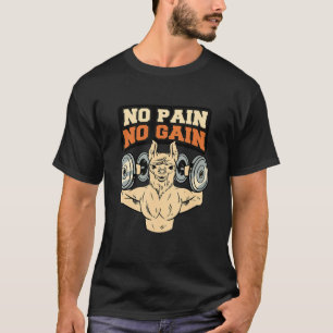 No Pain No Gain Gym Muscles Bodybuilding T-Shirt