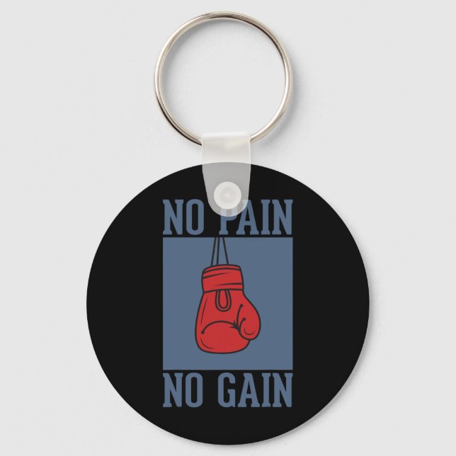 No Pain No Gain  Key Ring (Front)