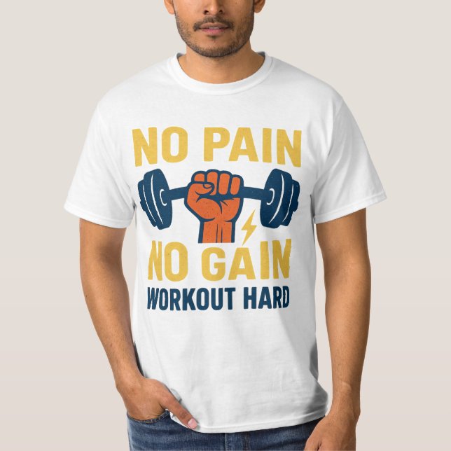No Pain No Gain – Motivational Fitness Design T-Shirt (Front)