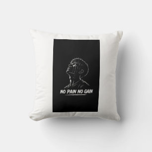 No Pain No Gain Motivational Throw Pillow