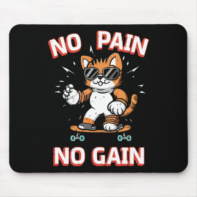 No pain No Gain Mouse Pad (Front)