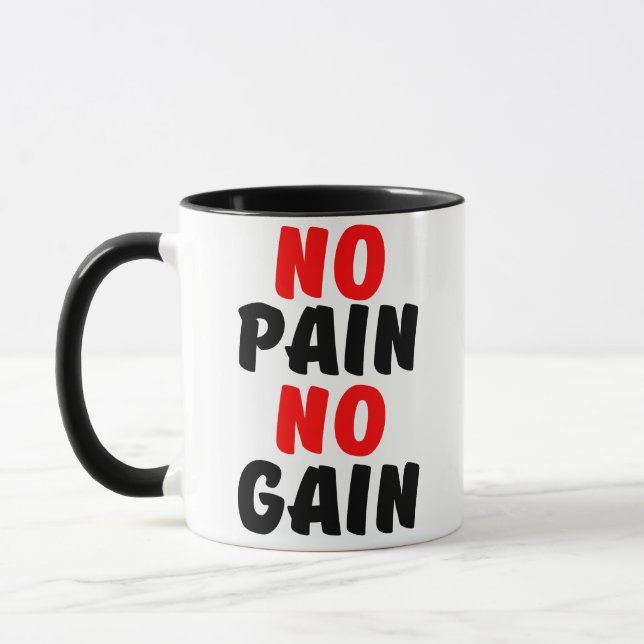 NO PAIN NO GAIN MUG (Left)