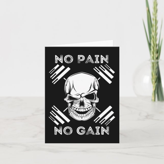 No Pain No Gain - Powerlifting Workout Gym Weightl Card (Front)