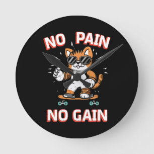 No pain No Gain Round Clock