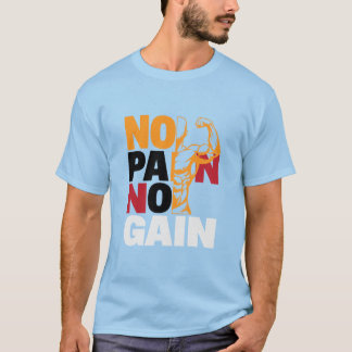 No Pain No Gain T-Shirt Design