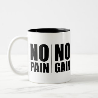 No Pain No Gain Two-Tone Coffee Mug