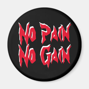 No Pain No Gain Workout Fitness Quote Red Black Magnet