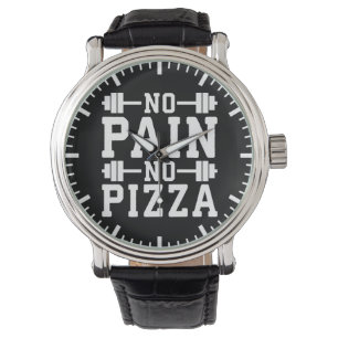 No Pain, No Pizza - Carbs - Funny Workout Novelty Watch