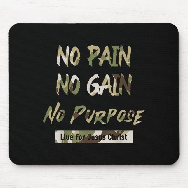 No Pain No Purse Live For Jesus Christian Redleg C Mouse Pad (Front)