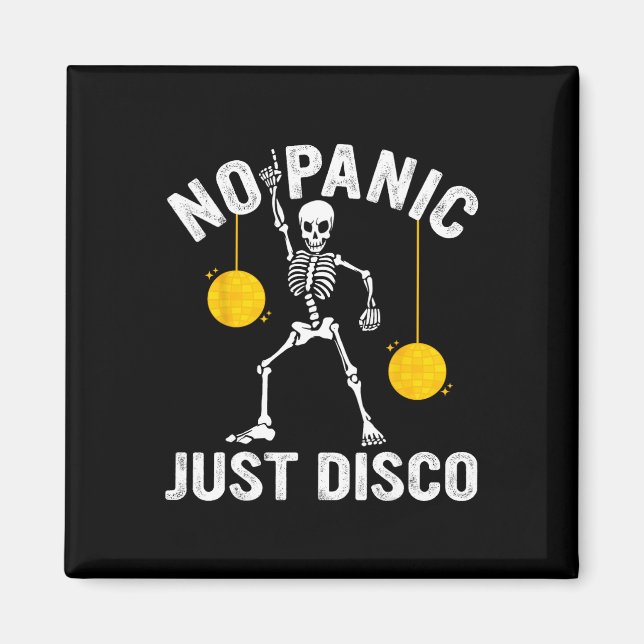 No Panic Just Disco Funny Skeleton Dancing Goth Em Magnet (Front)