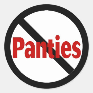 No Panties Classic Round Sticker