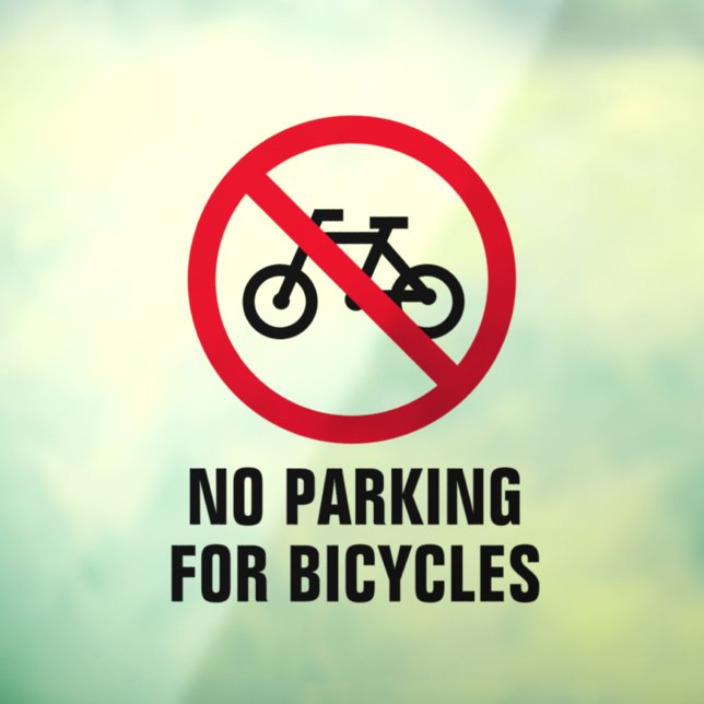 No parking bicycles transparent window cling sign (Sheet 3)
