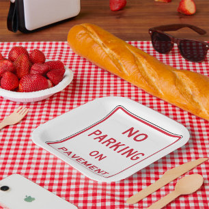 No Parking on Pavement Traffic Warning Sign  Paper Plate