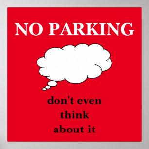 no parking sign by dalDesignNZ