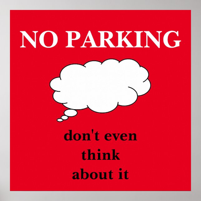 no parking sign by dalDesignNZ (Front)