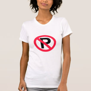 No Parking T-Shirt - Customisable