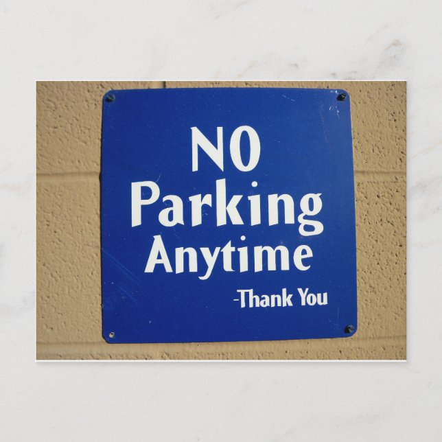 No Parking Thank You Postcard (Front)