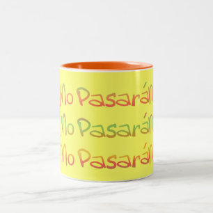 No Pasaran They Shall Not Pass Mug