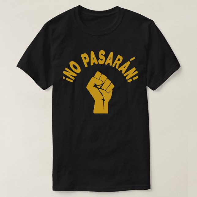 No Pasaran - They Shall Not Pass T-Shirt (Design Front)