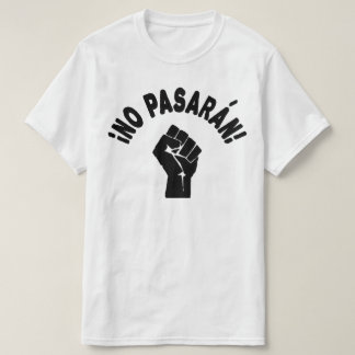 No Pasaran - They Shall Not Pass T-Shirt