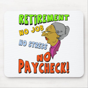 No Paycheck (2) Mouse Pad