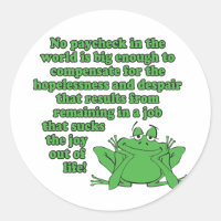 No paycheck in the world....