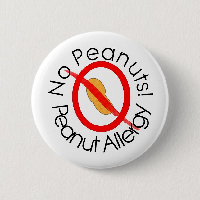 No Peanuts! Peanut Allergy 6 Cm Round Badge (Front)