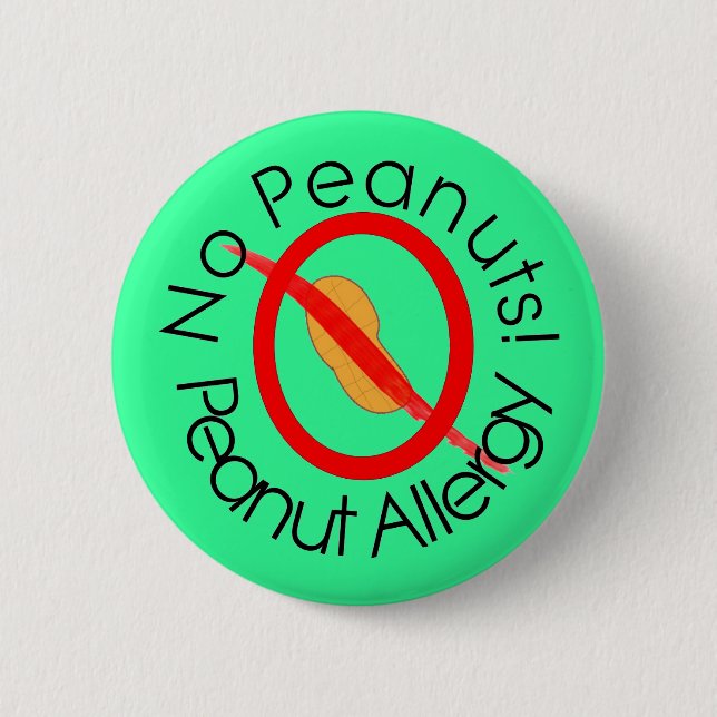 No Peanuts! Peanut Allergy Pin in Green (Front)