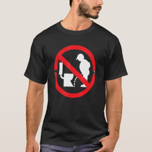 No Peeing Lazy Halloween Costume Pee Sign T-Shirt
