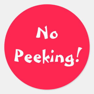 NO PEEKING!  labels - stickers