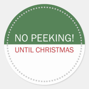 No Peeking Until Christmas Green White Classic Round Sticker