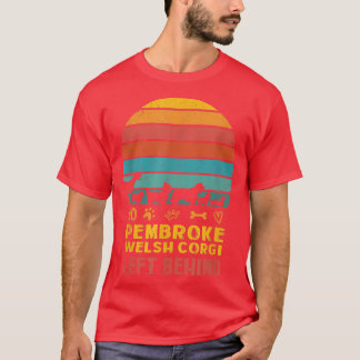 No Pembroke Welsh Corgi Left Behind Dog Lover Dog T-Shirt