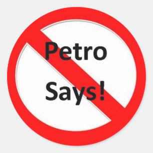 No Petro Says Classic Round Sticker