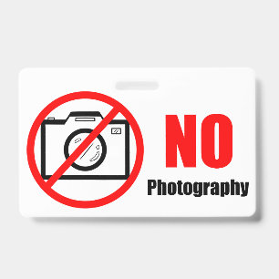 No Photos! ID Badge