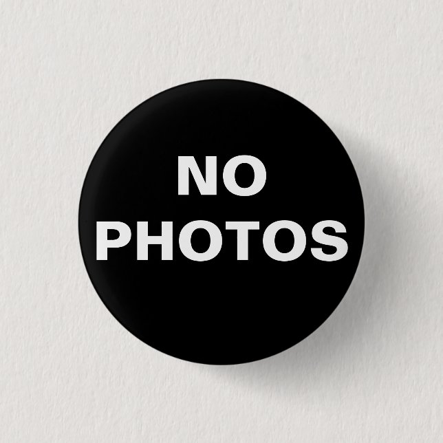 "No Photos" Pin-On Button (Front)