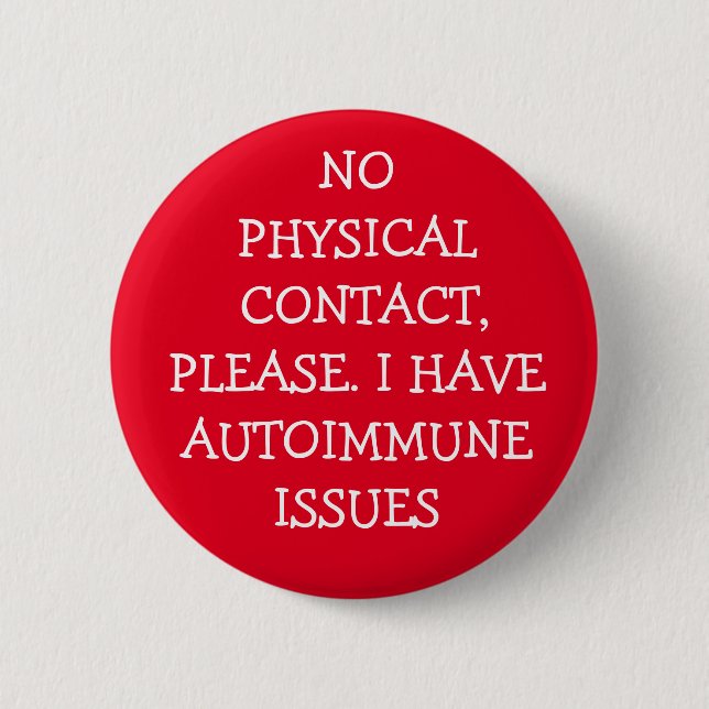 No Physical Contact Please 6 Cm Round Badge (Front)