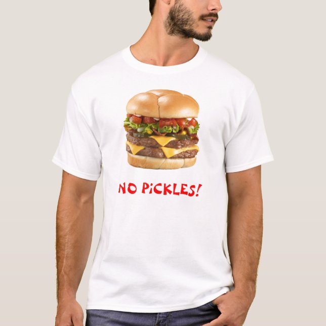 NO PiCKLES! T-Shirt (Front)