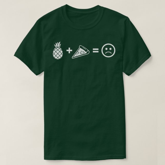 No Pineapple on Pizza Easy Equation  T-Shirt (Design Front)