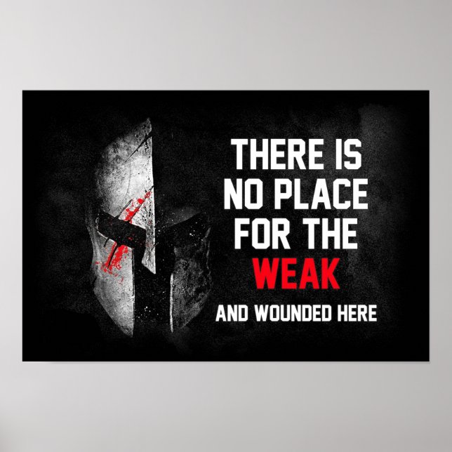 No Place For the Weak and Wounded Here Poster (Front)