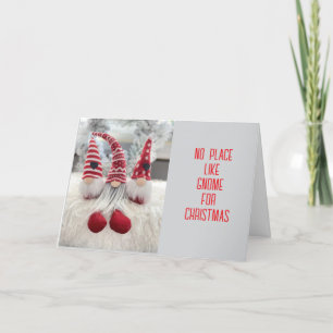 *NO PLACE LIKE GNOME FOR CHRISTMAS* HOLIDAY CARD
