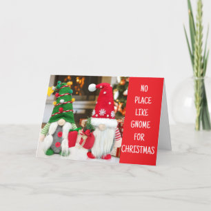*NO PLACE LIKE GNOME FOR CHRISTMAS* HOLIDAY CARD