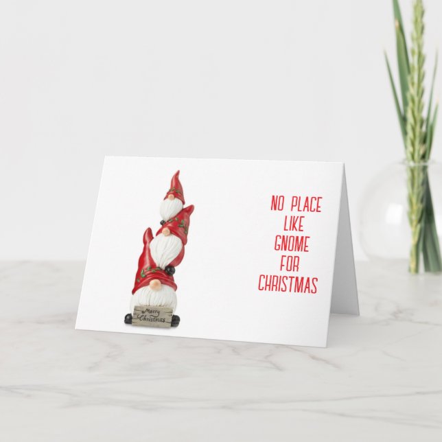 *NO PLACE LIKE GNOME FOR CHRISTMAS* HOLIDAY CARD (Front)