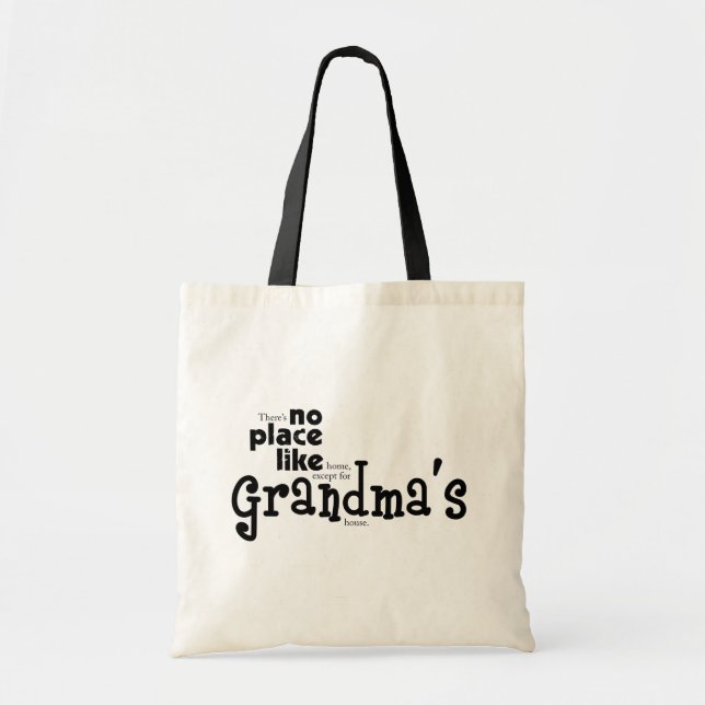 No Place Like Grandma's Bag (Front)