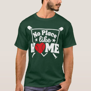 No Place Like Home Baseball Lover Home Plate T-Shirt