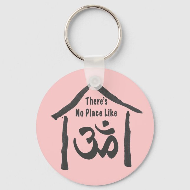 No Place Like Om Calligraphy Key Ring (Front)