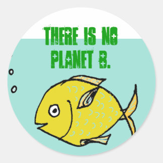 No Planet B Classic Round Sticker