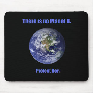 No Planet B Mouse Pad